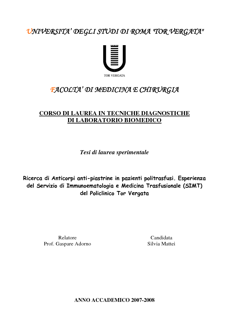 Universita Degli Studi Di Roma Tor Vergata Facolta Di Medicina E Chirurgia Corso Di Laurea In Tecniche Diagnostiche Di Laboratorio Biomedico Tesi Di Laurea Sperimentale Ricerca Di Anticorpi Anti Piastrine In Pazienti Politrasfusi