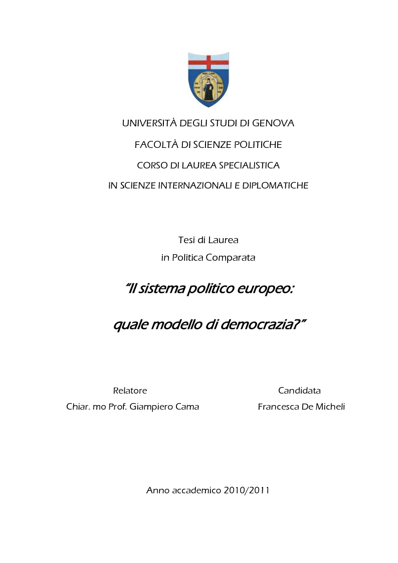 Universita Degli Studi Di Genova Facolta Di Scienze Politiche Corso Di Laurea Specialistica In Scienze Internazionali E Diplomatiche Tesi Di Laurea In Politica Comparata Il Sistema Politico Europeo Tesionline