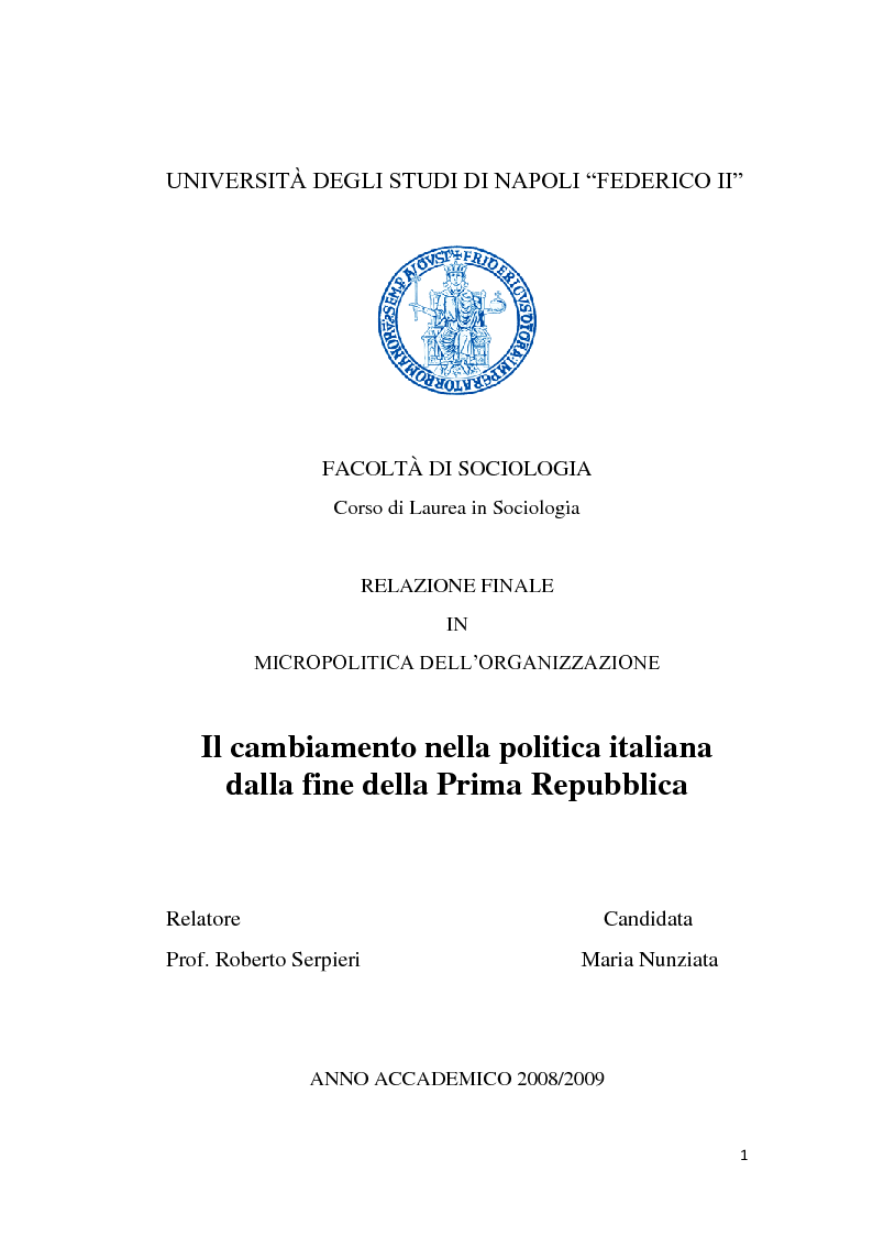 I cambiamenti nella politica italiana dalla fine della ...