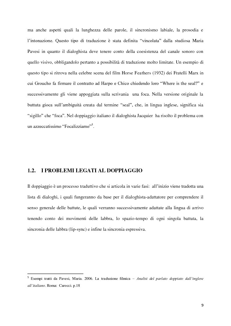 Questo Tipo Di Traduzione E Stata Definita Vincolata Dalla Studiosa Maria Pavesi In Quanto Il Dialoghista Deve Tenere Conto Della Coesistenza Del Canale Sonoro Con Quello Visivo