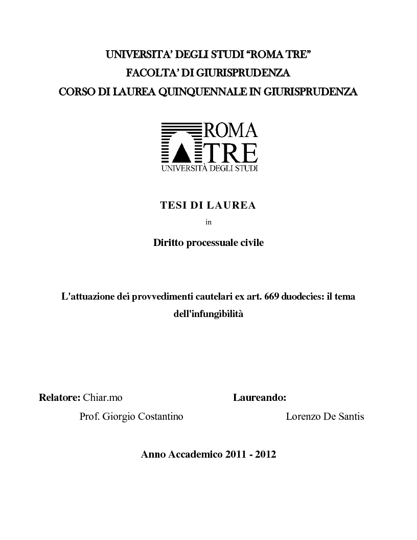 Universita Degli Studi Roma Tre Facolta Di Giurisprudenza Corso Di Laurea Quinquennale In Giurisprudenza Tesi Di Laurea In Diritto Processuale Civile L Attuazione Dei Provvedimenti Cautelari Ex Art Tesionline