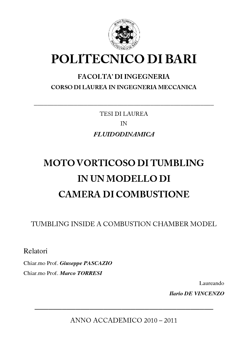 Politecnico Di Bari Facolta Di Ingegneria Corso Di Laurea In Ingegneria Meccanica Tesi Di Laurea In Fluidodinamica Moto Vorticoso Di Tumbling In Un Modello Di Camera Di Combustione Tumbling Inside A