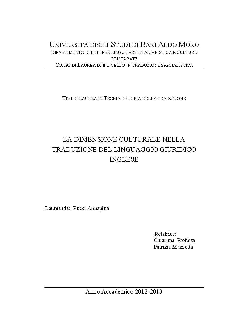 Italianistica E Culture Comparate Corso Di Laurea Di Ii Livello In Traduzione Specialistica Tesi Di Laurea In Teoria E Storia Della Traduzione La Dimensione Culturale Nella Traduzione Del Linguaggio Giuridico Inglese Laureanda