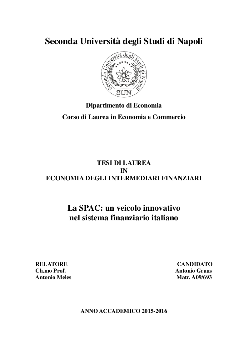 Seconda Universita Degli Studi Di Napoli Dipartimento Di Economia Corso Di Laurea In Economia E Commercio Tesi Di Laurea In Economia Degli Intermediari Finanziari La Spac Tesionline